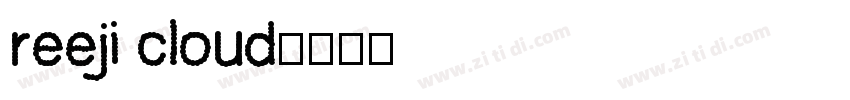 reeji cloud字体转换